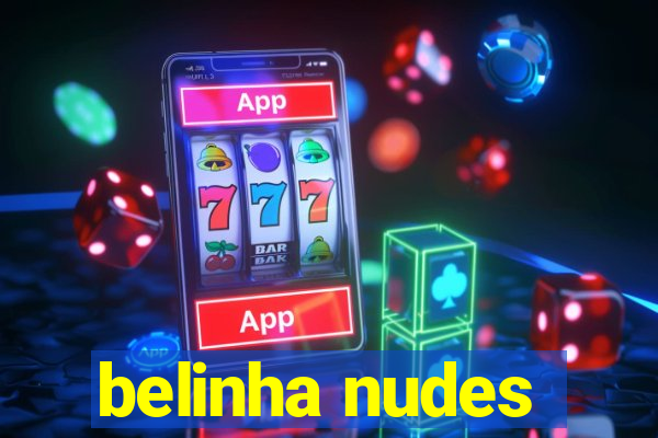 belinha nudes