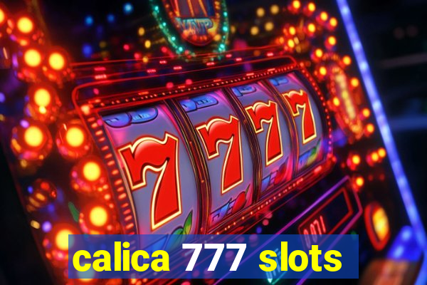 calica 777 slots