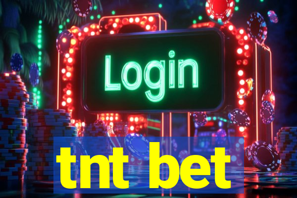 tnt bet