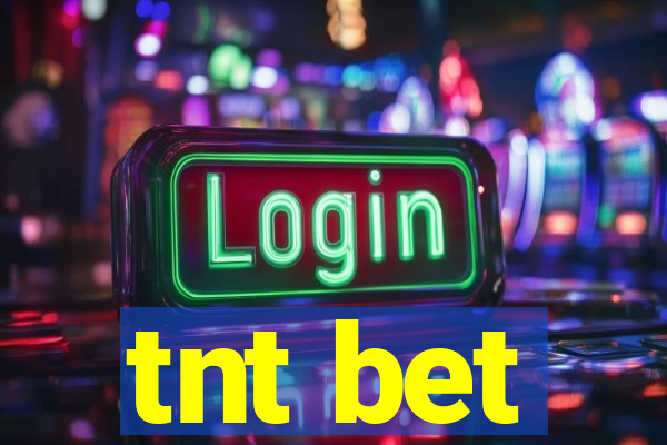 tnt bet