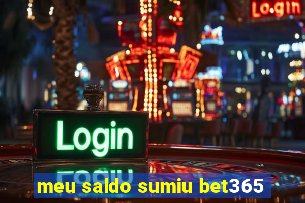 meu saldo sumiu bet365