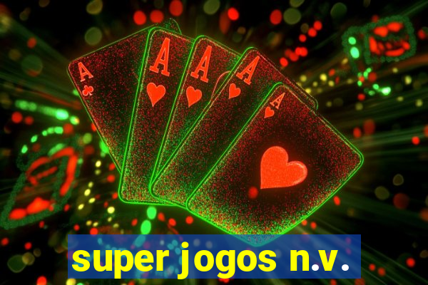 super jogos n.v.