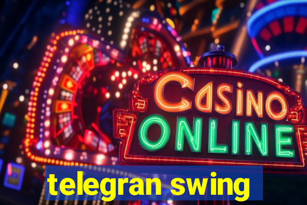 telegran swing