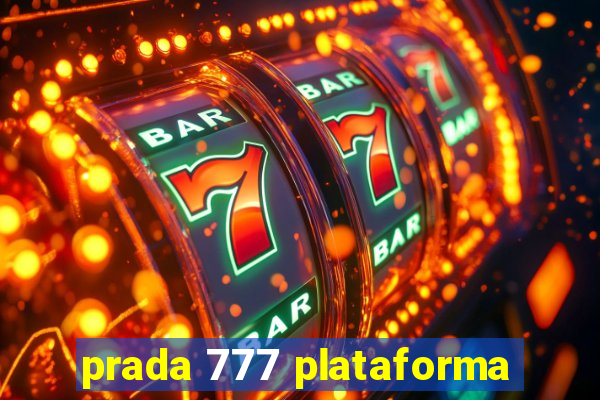 prada 777 plataforma