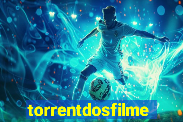 torrentdosfilmes.tv