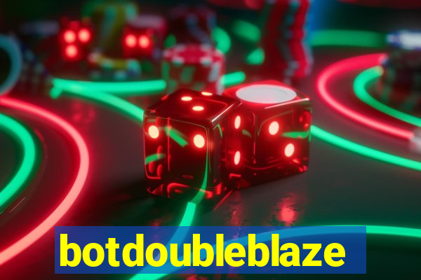 botdoubleblaze