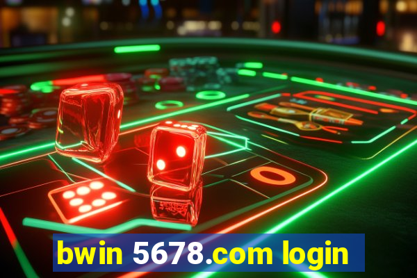 bwin 5678.com login