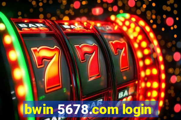 bwin 5678.com login