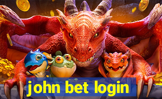 john bet login