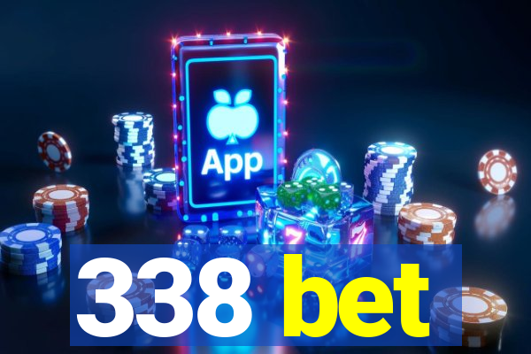 338 bet