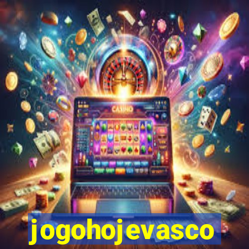 jogohojevasco