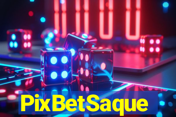 PixBetSaque