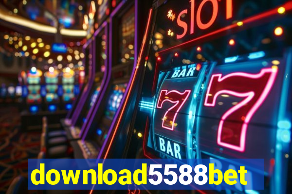 download5588bet