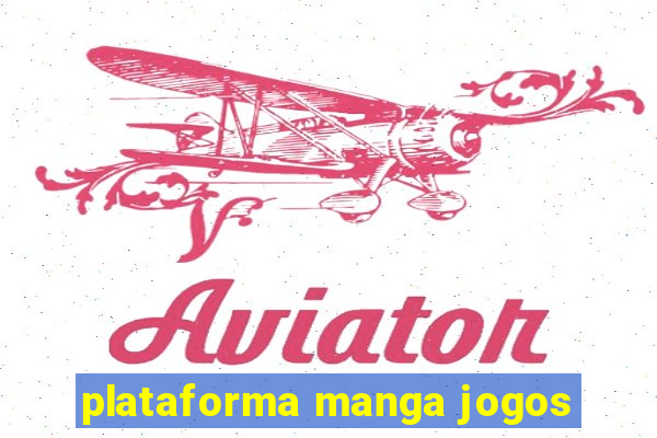 plataforma manga jogos