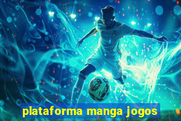 plataforma manga jogos