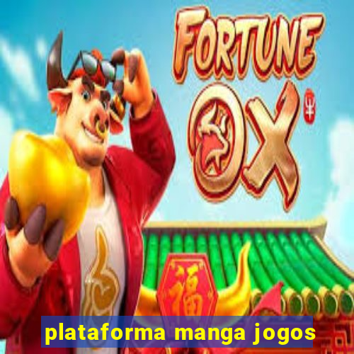 plataforma manga jogos