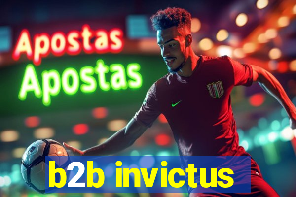 b2b invictus