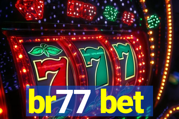 br77 bet