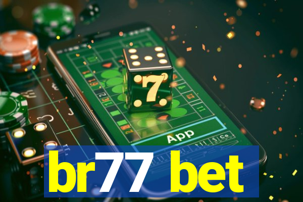 br77 bet