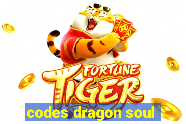 codes dragon soul