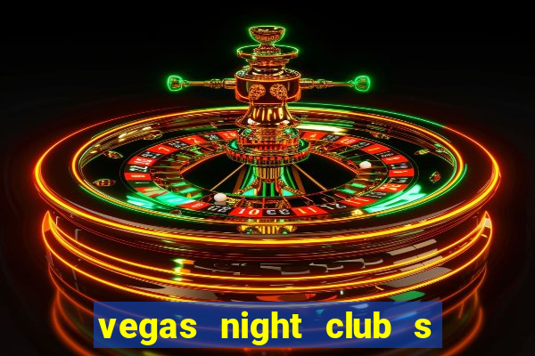 vegas night club s o louren o do sul