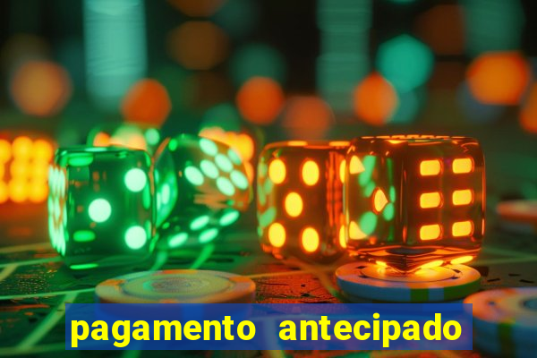 pagamento antecipado estrela bet como funciona