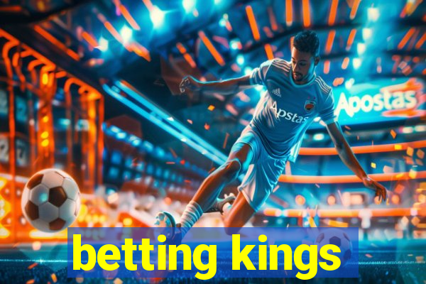 betting kings