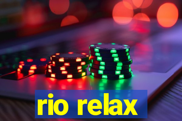 rio relax