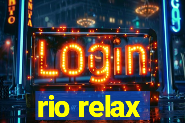 rio relax