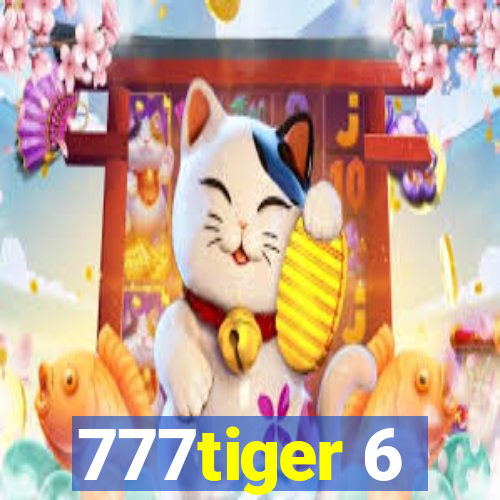 777tiger 6