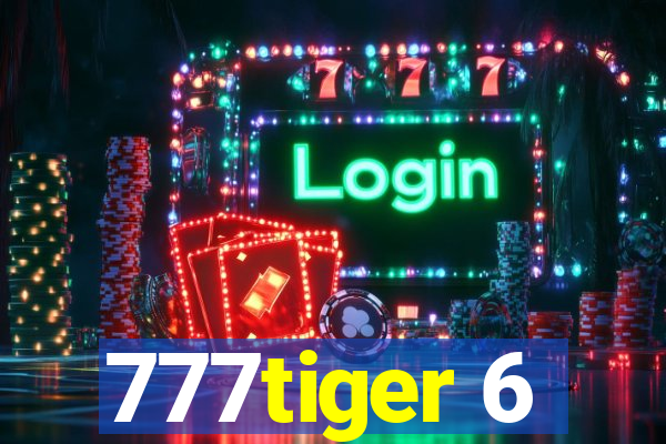 777tiger 6