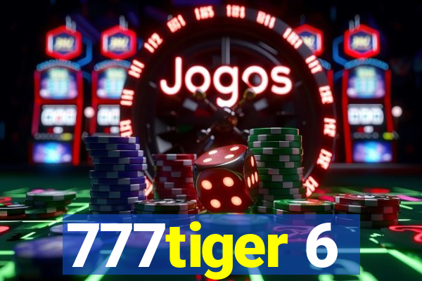 777tiger 6