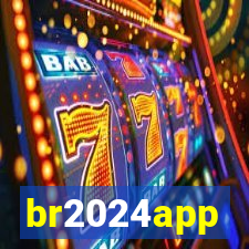 br2024app