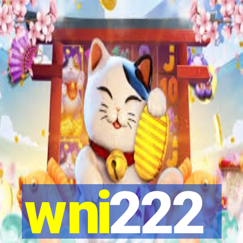 wni222