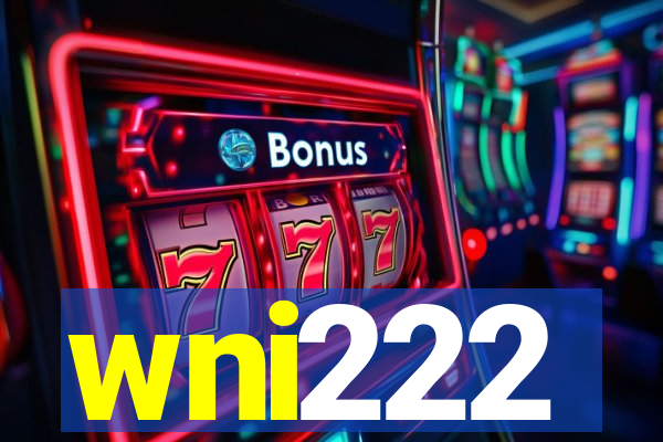 wni222