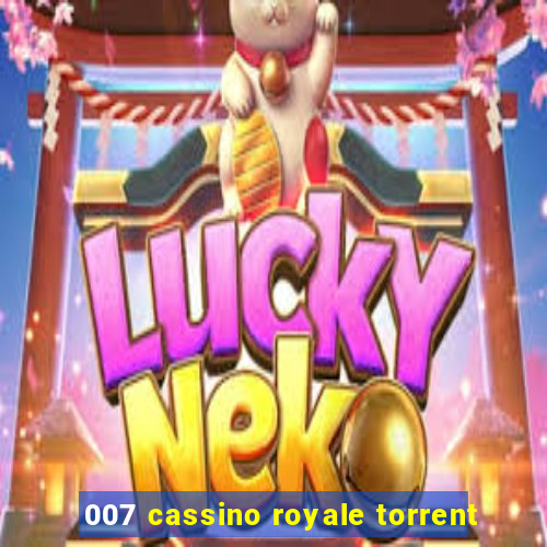 007 cassino royale torrent