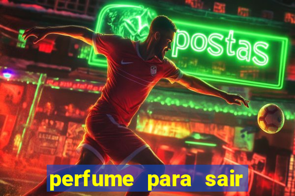 perfume para sair a noite