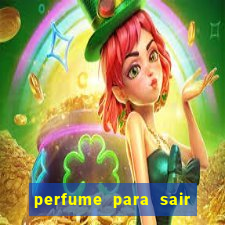 perfume para sair a noite