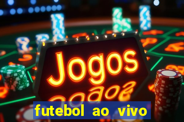 futebol ao vivo mundo fut