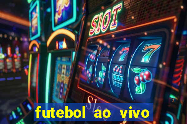 futebol ao vivo mundo fut