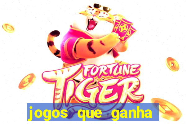 jogos que ganha dinheiro de verdade sem depositar