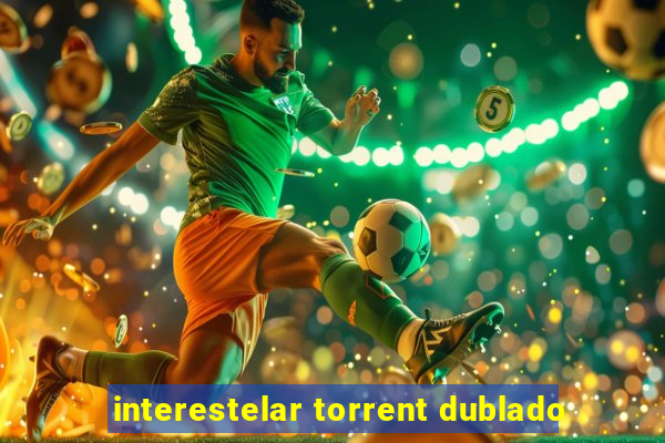 interestelar torrent dublado