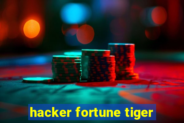 hacker fortune tiger