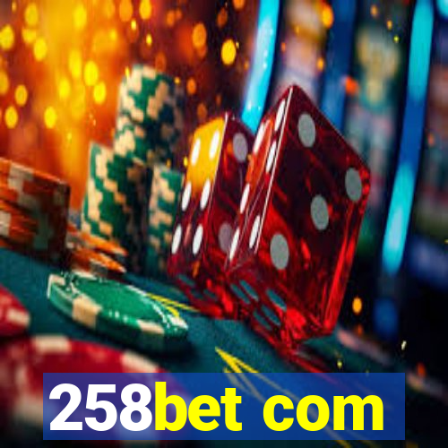 258bet com