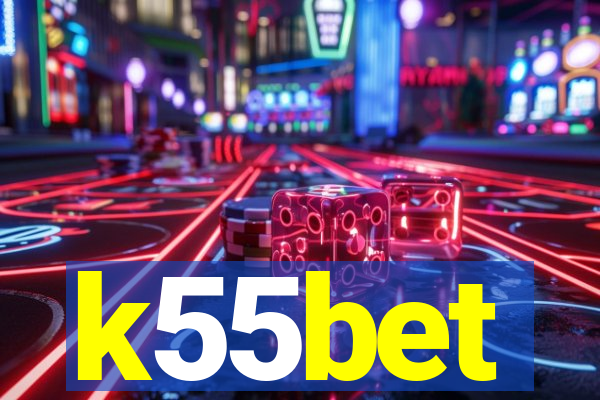 k55bet