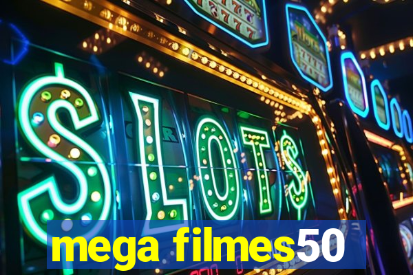 mega filmes50