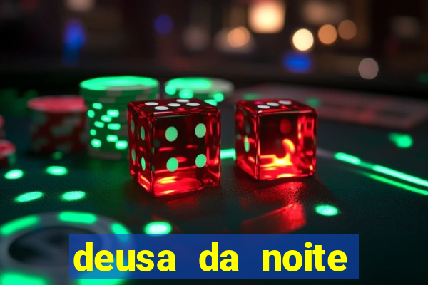 deusa da noite celta deusa da