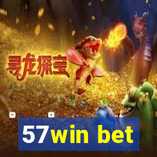 57win bet