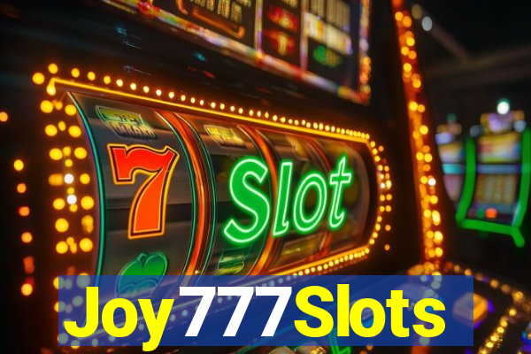 Joy777Slots