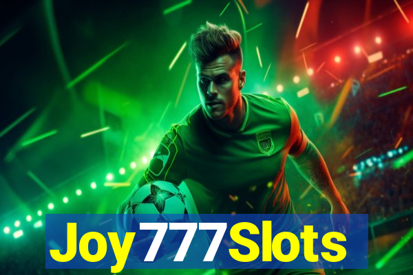 Joy777Slots